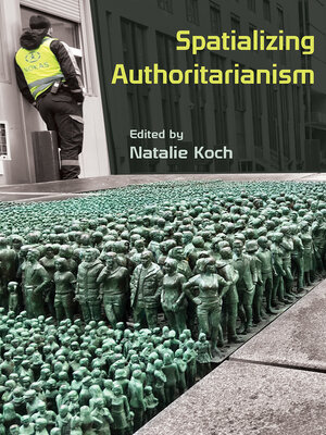 cover image of Spatializing Authoritarianism
